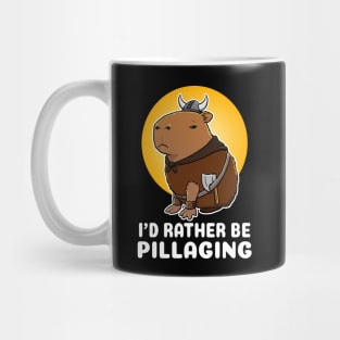 I'd rather be pillaging Capybara Viking Costume Mug